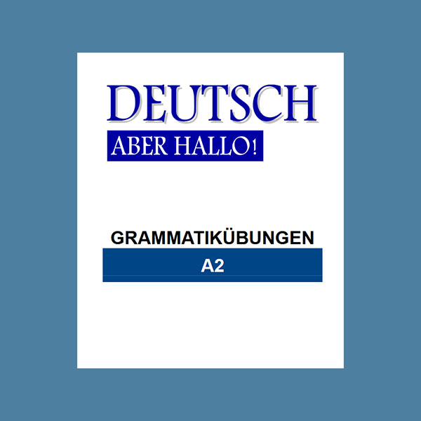 دانلود کتاب Deutsch aber Hallo-GrammatikÜbungen A2